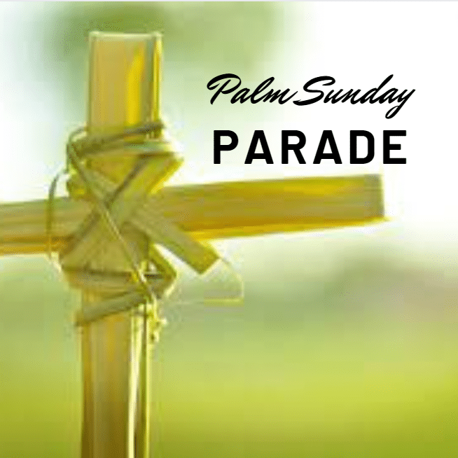 Palm Sunday Parade