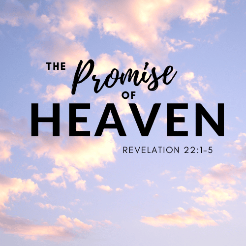 The Promise of Heaven